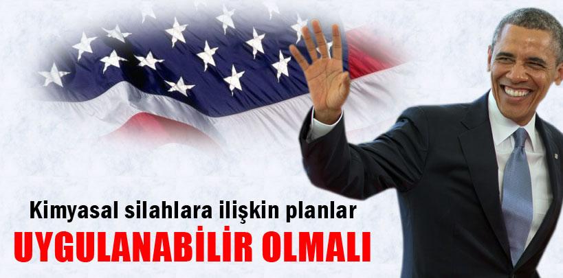 Obama, 'Kimyasal silahlara ilişkin planlar uygulanabilir olmalı'
