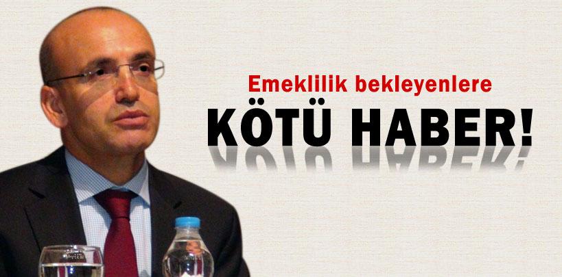 Mehmet Şimşek'ten emeklilik bekleyenlere kötü haber