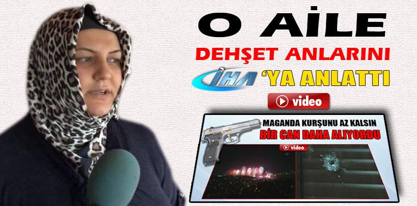 Üsküdar'da aganda kurşunu dehşetini yaşayan aile konuştu