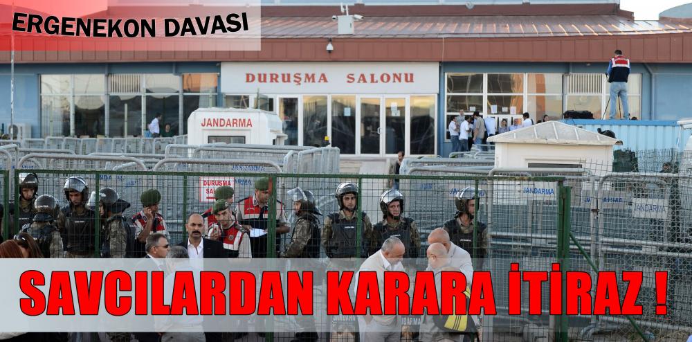 Ergenekon kararlarına savcılardan itiraz
