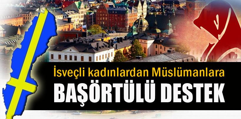 İsveçli kadınlardan Müslümanlara başörtülü destek