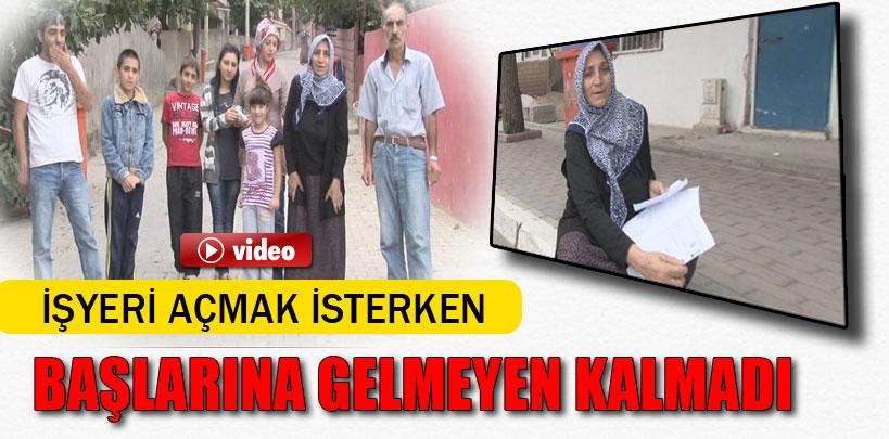 İşyeri açmak için kredi çeken ailenin başına gelmeyen kalmadı