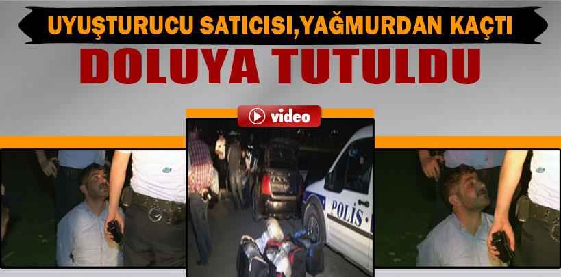 Şablıurfa'da Uyuşturucu Satıcısı,Yağmurdan Kaçtı Doluya Tutuldu