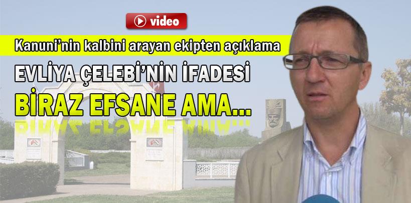 Kanuni Sultan Süleyman'ın kalbini arayan ekipten açıklama