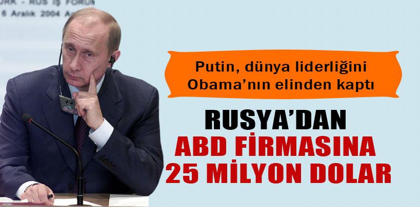 Rusya'dan ABD firmasına 25 milyon dolar