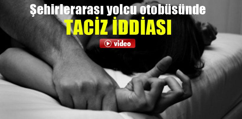 Şehirlerarası yolcu otobüsünde taciz iddiası