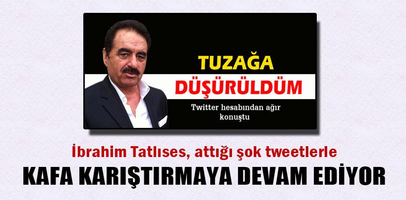 Tatlıses, 'Ayağa kalkarsam kimseyi tanımam'