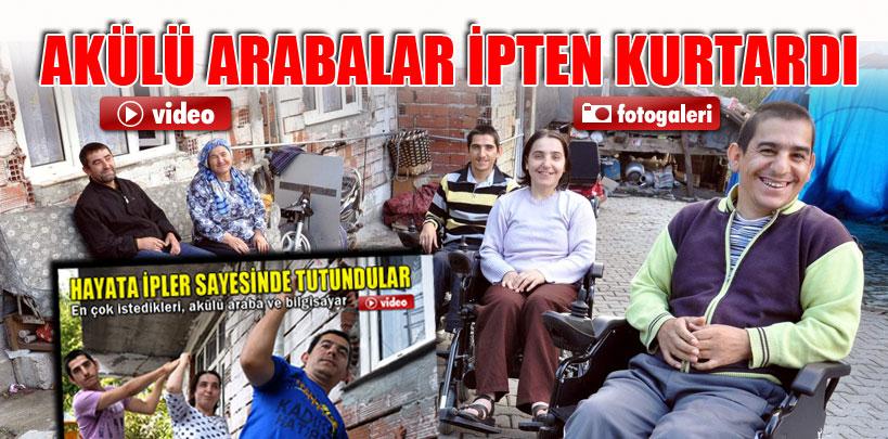 Akülü arabalar onları ipten kurtardı