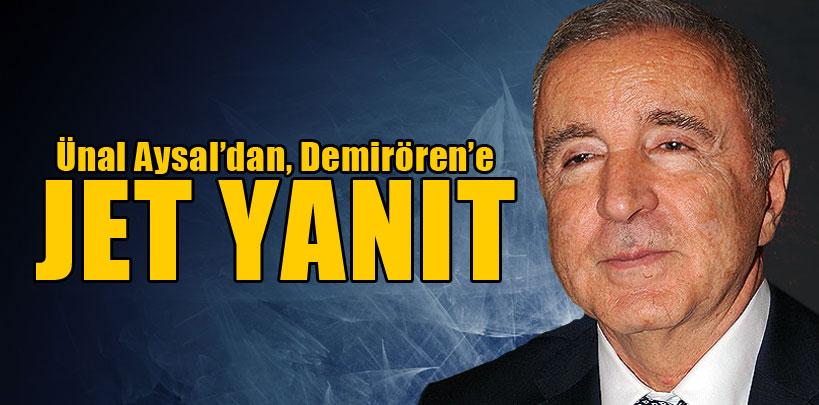 Ünal Aysal'dan Yıldırım Demirören'e jet cevap