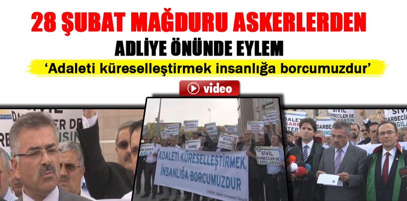 28 Şubat mağduru askerler adliye önünde eylem yaptı