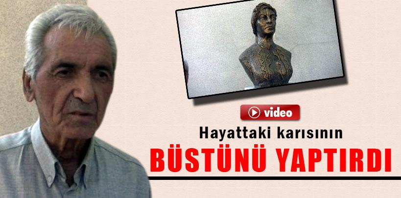Hayattaki karısının büstünü yaptırdı