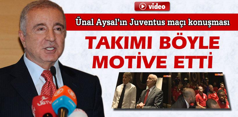 Ünal Aysal'dan takıma motivasyon konuşması