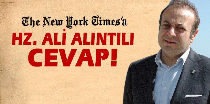 Egemen Bağış, New York Times'a Hz. Ali'nin sözüyle cevap verdi