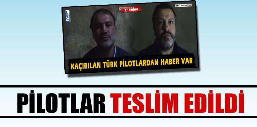 Kaçırılan pilotlar Lübnan Emniyetine teslim edildi