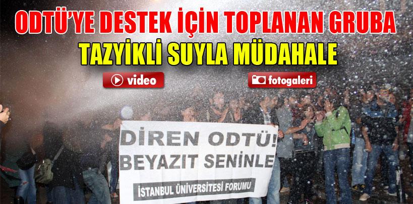 Taksim'de odtü'ye destek için toplanan gruba müdahale