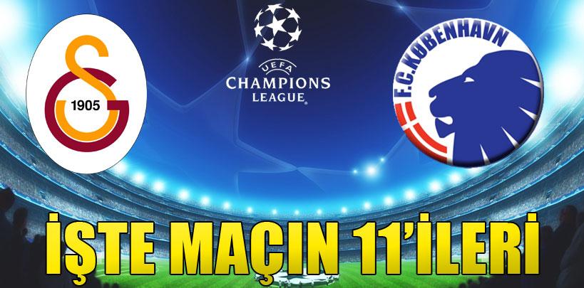 Galatasaray Kopenhag maçının ilk 11'leri