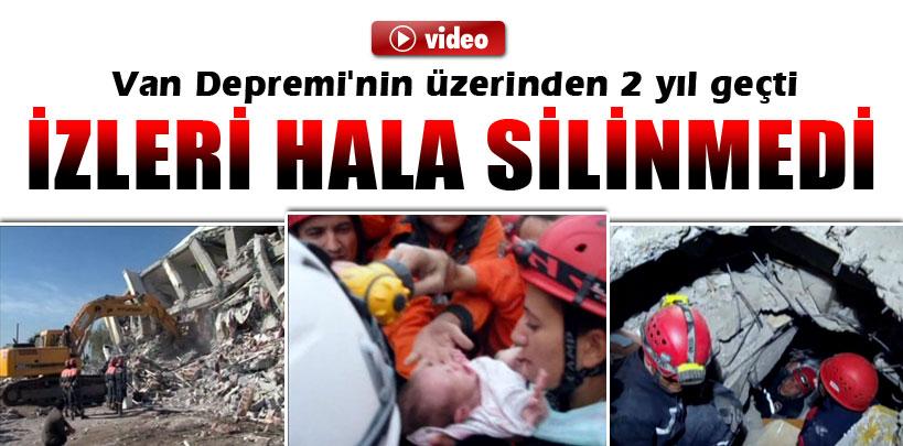 Van Depremi'nin üzerinden 2 yıl geçti