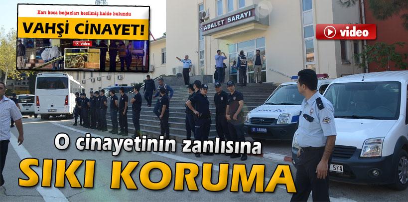 Karı koca cinayetinin zanlısına sıkı koruma